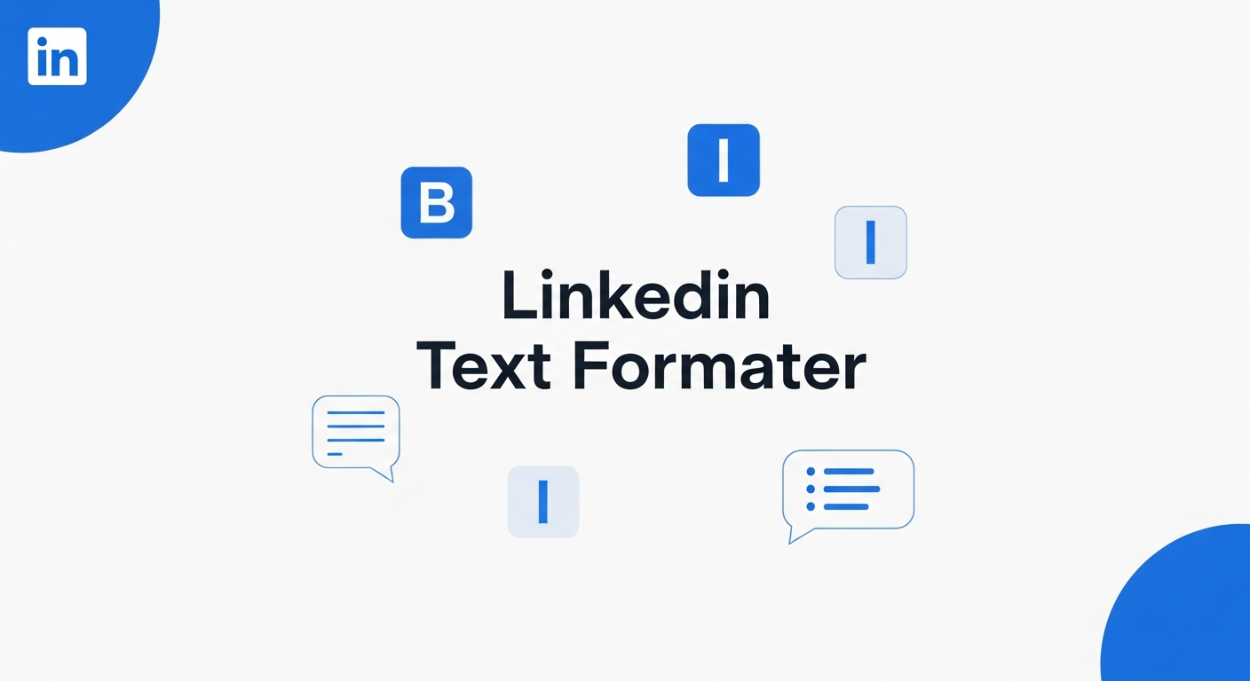LinkedIn Text Formatter: The Complete Guide to Formatting Your Posts
